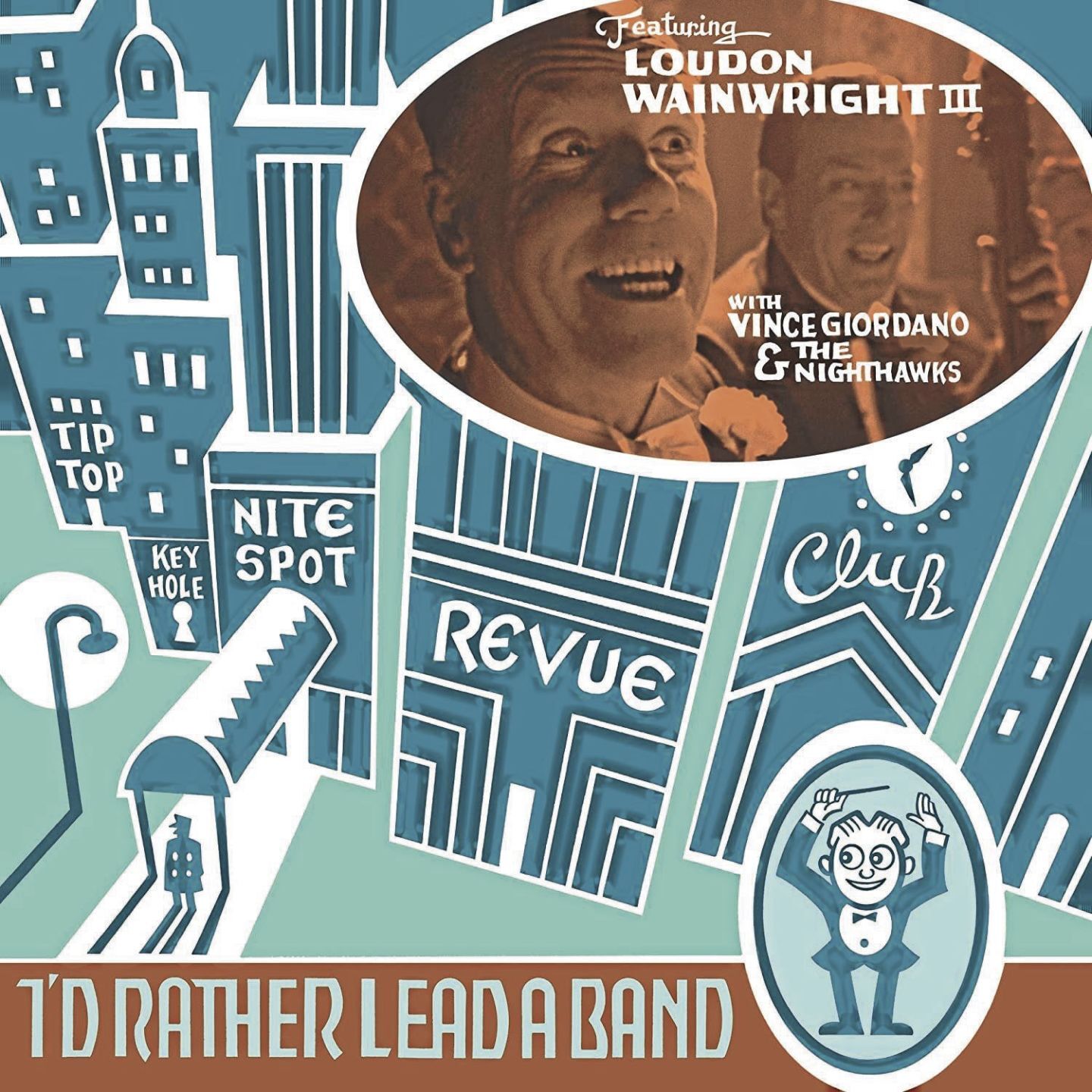Loudon Wainwright III, “I’d Rather Lead a Band”_CMYK.jpg